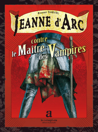 Jeanne D'arc No. 1 Jeanne D'arc Contre Le Maitre Des Vampires 