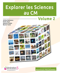 Explorer Les Sciences Au Cm (volume 2) 