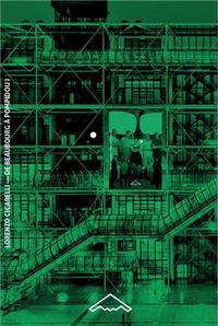De Beaubourg A Pompidou Vol. 1. Les Architectes (1968-1971) (b2-59) 