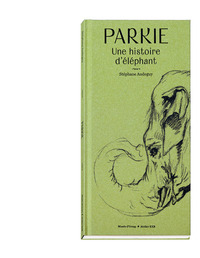 Parkie, Une Histoire D'elephant 