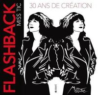 Flashback ; 30 Ans De Creation 