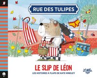 Rue Des Tulipes Tome 2 : Le Slip De Leon 