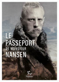 Le Passeport De Monsieur Nansen 