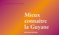 Mieux Connaitre La Guyane - Programme D'histoire, De Geographie, D'education A L'environnement, De L 