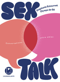 Sex Talk : Cconversations Entre Amies 