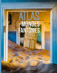 Atlas Des Mondes Fantomes 