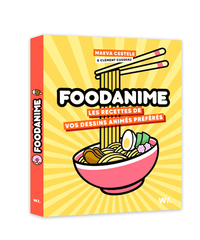 Foodanime : Recettes De Vos Dessins Animes Preferes 