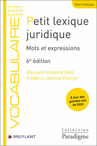 Petit Lexique Juridique : Mots Et Expressions (6e Edition) 
