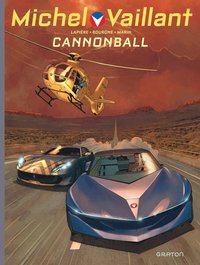 Michel Vaillant - Saison 2 T.11 ; Cannonball 