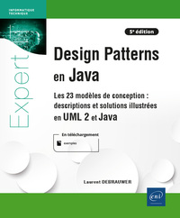 Design Patterns En Java : Descriptions Et Solutions Illustrees En Uml 2 Et Java ; Les 23 Modeles De Conception (5e Edition) 