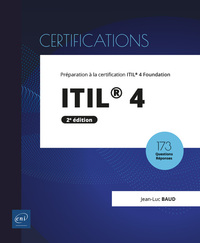 Itil 4 : Preparation A La Certification Itil 4 Foundation (2e Edition) 