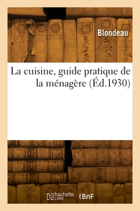La Cuisine, Guide Pratique De La Menagere 