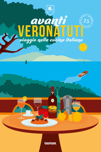 Avanti Veronatuti : Viaggo Nella Cucina Itliana 