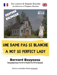 A Not So Perfect Lady Une Dame Pas Si Blanche : Edition Bilingue 
