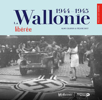 La Wallonie Liberee (1944-1945) 