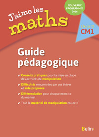J'aime Les Maths Cm1 - Guide Pedagogique 2016 