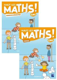 Haut Les Maths ! Cm1 - Manuel + Cahier De Geometrie - Ed 2021 