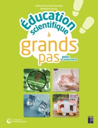 Education Scientifique A Grands Pas Pour La Maternelle 