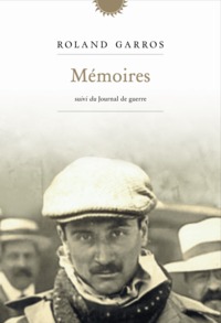 Memoires ; Journal De Guerre 