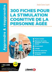 300 Fiches Pour La Stimulation Cognitive De La Personne Agee 
