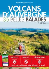Volcans D'auvergne : 36 Belles Balades (4e Edition) 