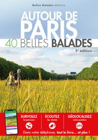 Autour De Paris : 40 Belles Balades (3e Edition) 