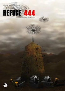 Refuge 444 T.2 ; La Strategie Des Pions... 