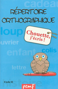 Repertoire Orthographique Tome 2 ; Chouette J'ecris ! ; Cp, Ce1 