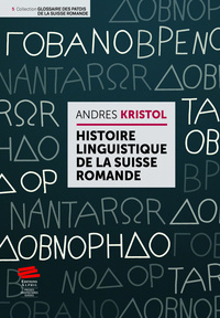 Histoire Linguistique De La Suisse Romande (2e Edition) 