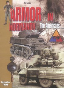 Armor In Normandy ; The Americans 