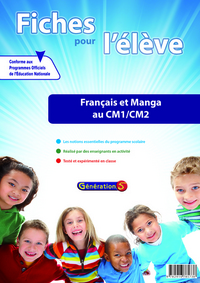 Fiches Pour L'eleve : Francais Et Manga Cm1-cm2 