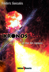 Kronos 3 -le Choc Des Epoques 