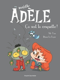 Mortelle Adele Tome 11 : Ca Sent La Croquette ! 