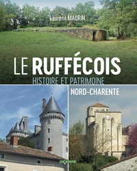 Le Ruffecois - Histoire Et Patrimoine Nord-charente 