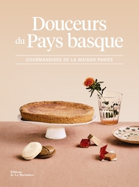 Douceurs Du Pays Basque - Gourmandises De La Maison Paries 