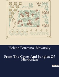 From The Caves And Jungles Of Hindostan 