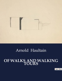 Of Walks And Walking Tours 