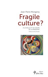 Fragile Culture ? 