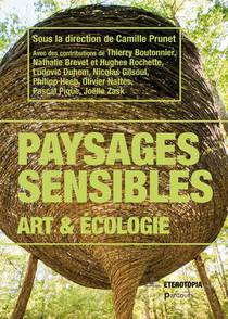 Paysages Sensibles : Art & Ecologie 