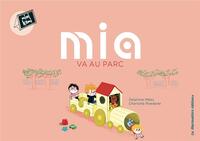 Mini Kami : Mia Va Au Parc 