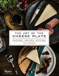 The Art of the Cheese Plate 