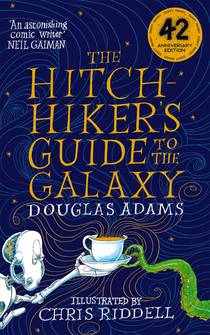 The hitchhiker's guide to the galaxy (illustrated edition) 