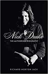 Nick Drake: The Life 
