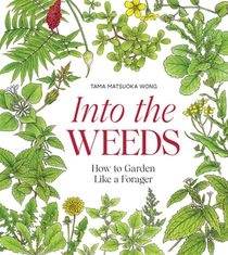 Into the Weeds 