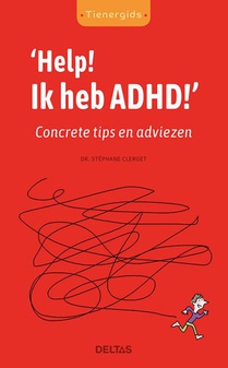 Help! Ik heb ADHD! 