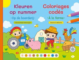 Kleuren op nummer - Op de boerderij / Coloriages codés – A la Ferme 