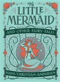 Little Mermaid And Other Fairy Tales (barnes & Noble Collectible Classics: Children's Edition)