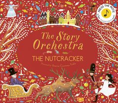 The Story Orchestra: The Nutcracker 