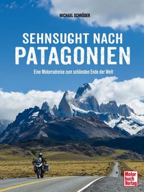 Sehnsucht nach Patagonien 