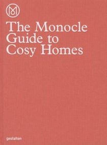 The Monocle Guide To Cosy Homes 
